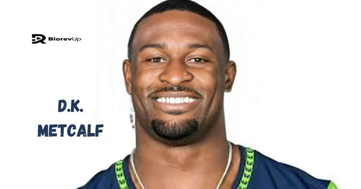 D.K. Metcalf Real Name, Age, Height, Weight, Net Worth, Bio/Wiki