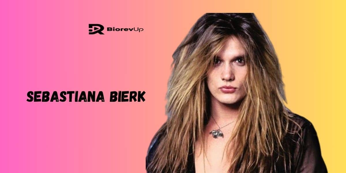 Who Is Sebastiana Bierk? The Untold Story Of Sebastian Bach’s Daughter